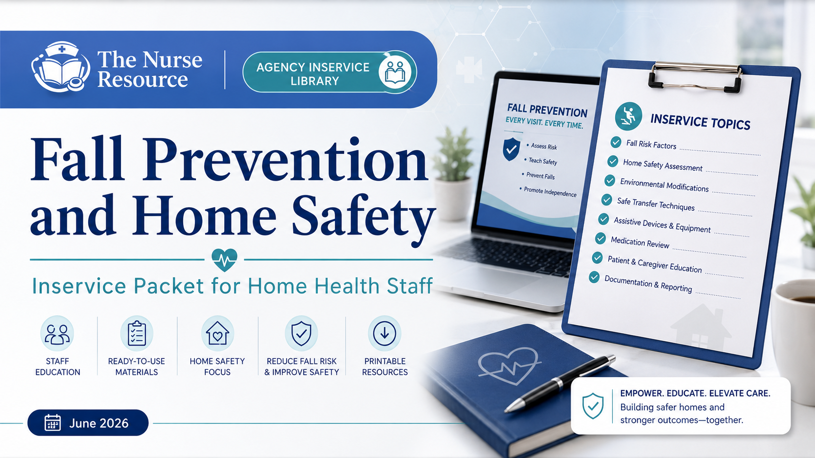 Fall Prevention and Home Safety Inservice Packet for Home Health Staff