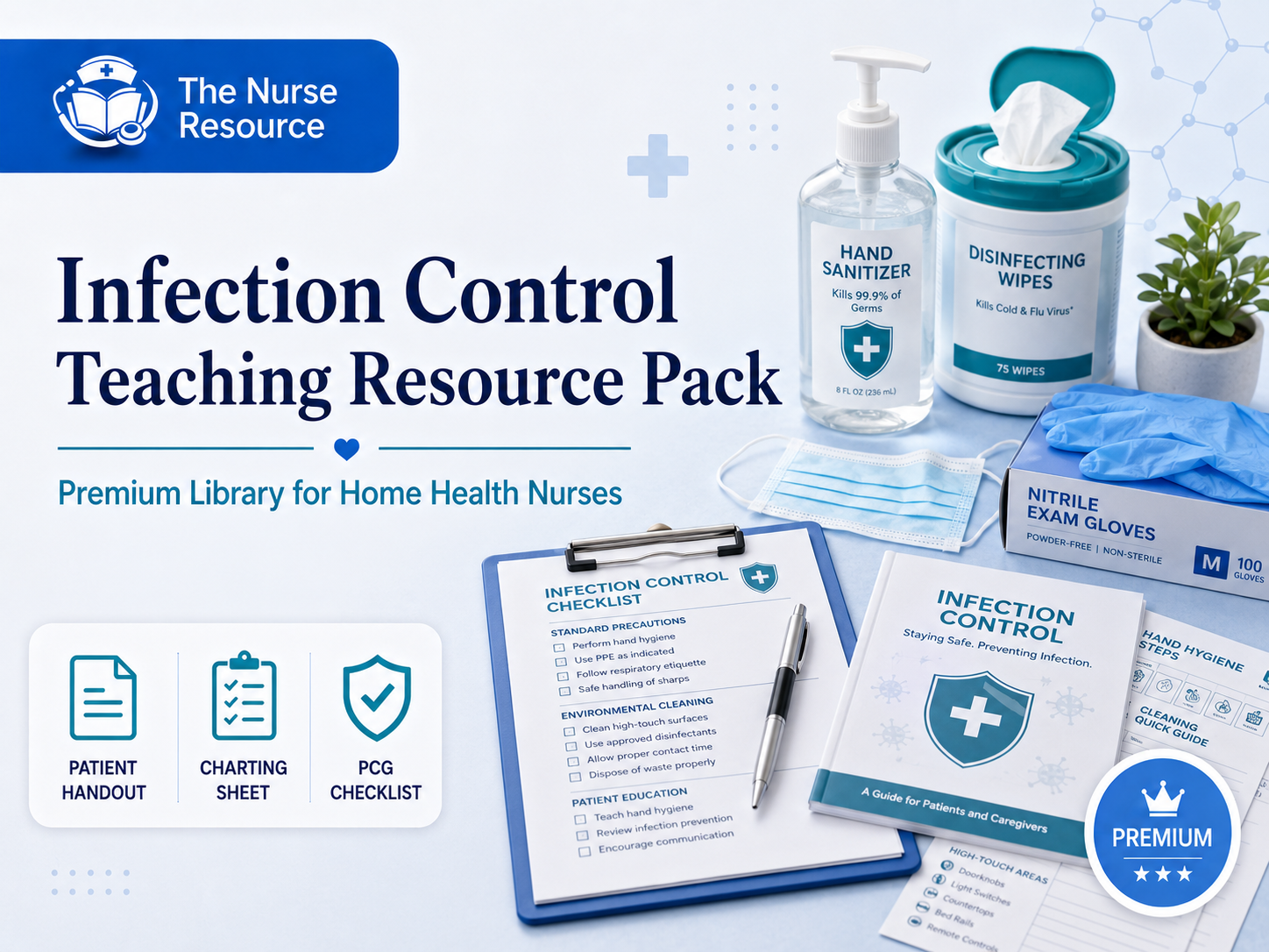 Infection Control Teaching Resource Pack for Home Health Nurses