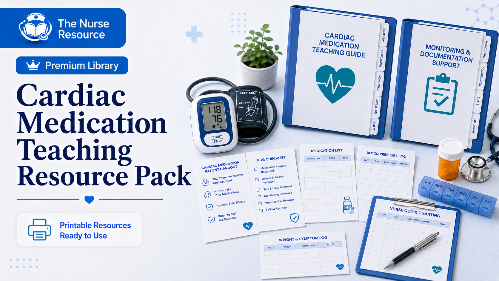 Cardiac Medication Teaching Resource Pack for Home Health Nurses
